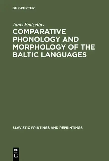 Cover of Comparative Phonology and Morphology of the Baltic Languages