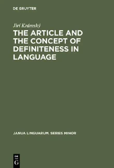 Cover of The Article and the Concept of Definiteness in Language