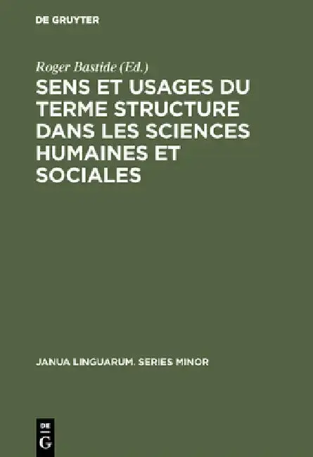 Cover of Sens et usages du terme structure dans les sciences humaines et sociales
