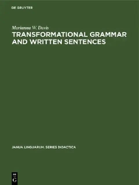 Cover of Transformational Grammar and Written Sentences