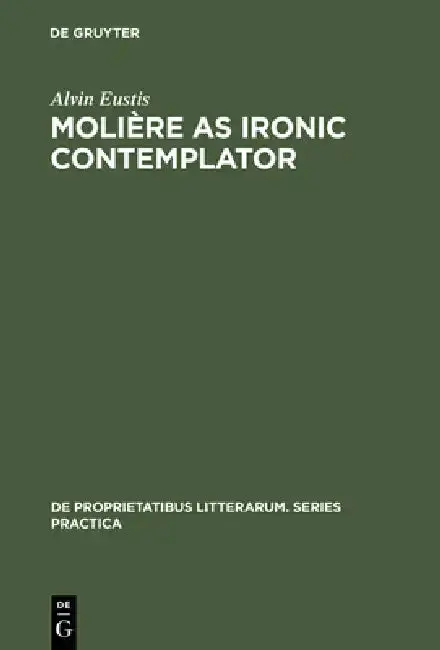 Cover of Molière as Ironic Contemplator