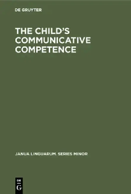 Cover of The Child's Communicative Competence