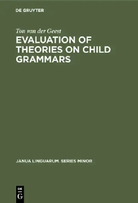 Cover of Evaluation of Theories on Child Grammars