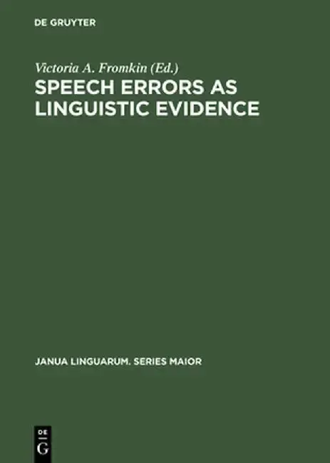 Cover of Speech Errors as Linguistic Evidence