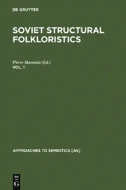 Cover of Soviet Structural Folkloristics. Vol. 1