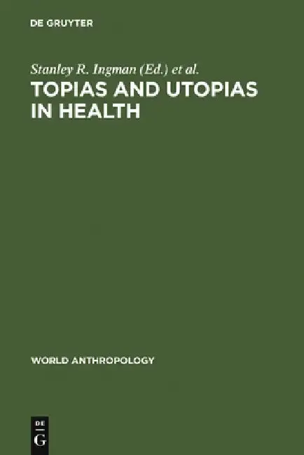 Cover of Topias and Utopias in Health