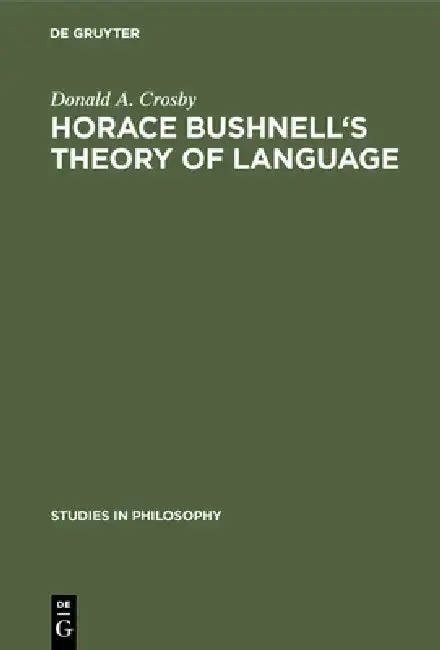 Cover of Horace Bushnell's Theory of Language