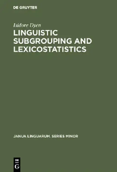 Cover of Linguistic Subgrouping and Lexicostatistics