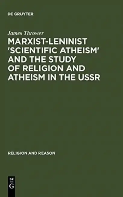 Cover of Marxist-Leninist 'Scientific Atheism' and the Study of Religion and Atheism in the USSR