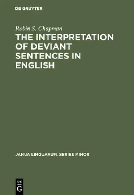 Cover of The Interpretation of Deviant Sentences in English
