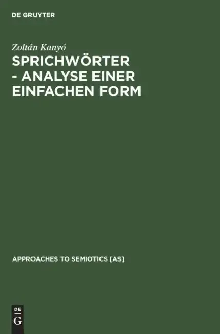 Cover of Sprichwörter - Analyse Einer Einfachen Form