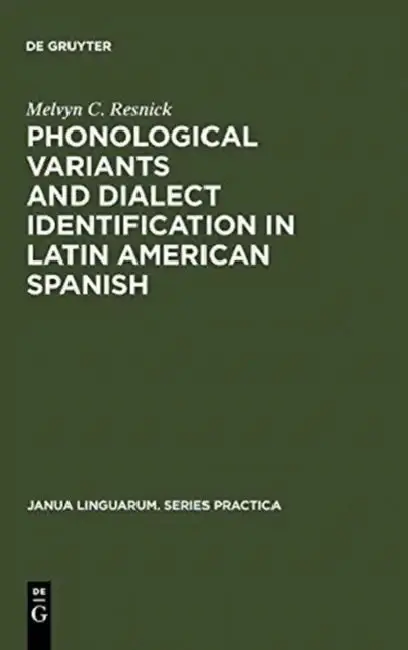 Cover of Phonological Variants and Dialect Identification in Latin American Spanish