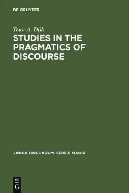 Cover of Studies in the Pragmatics of Discourse
