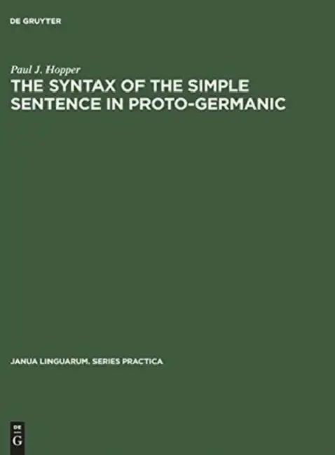 Cover of The Syntax of the Simple Sentence in Proto-Germanic