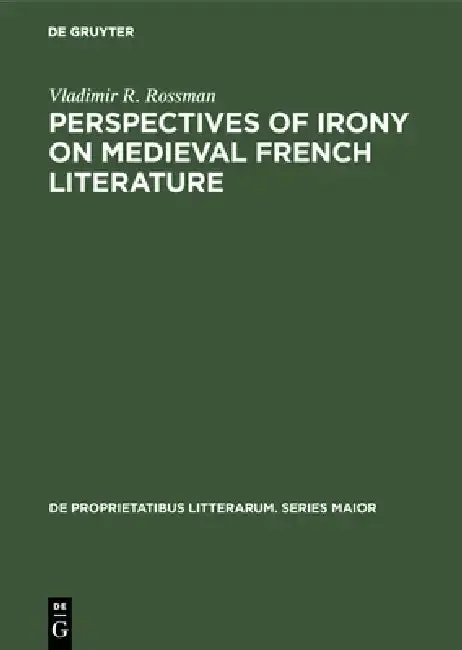 Cover of Perspectives of Irony on Medieval French Literature