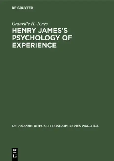 Cover of Henry James's Psychology of Experience