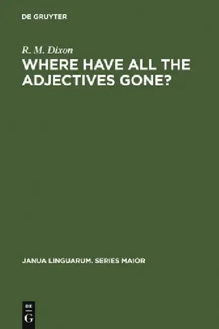 Cover of Where Have All the Adjectives Gone?