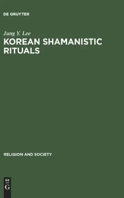 Cover of Korean Shamanistic Rituals