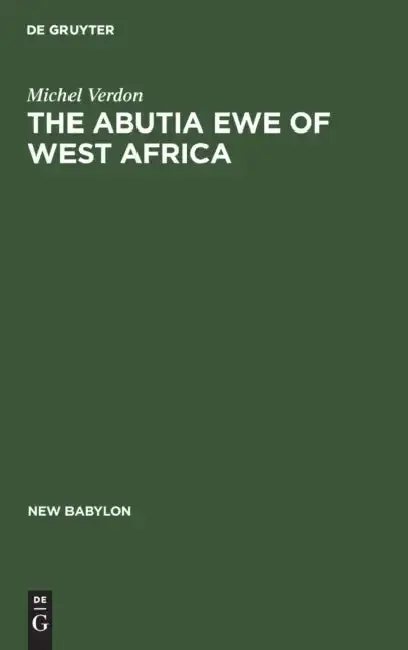 Cover of The Abutia Ewe of West Africa