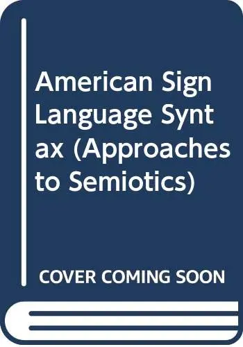 Cover of American Sign Language Syntax