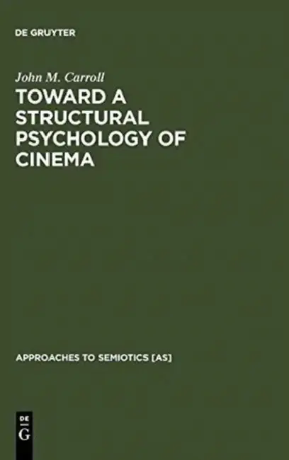 Cover of Toward a Structural Psychology of Cinema