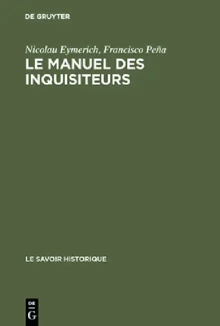 Cover of Le Manuel Des Inquisiteurs