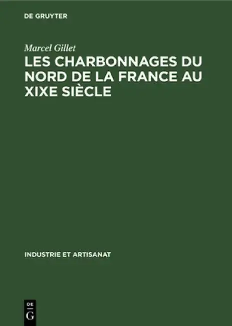 Cover of Les Charbonnages Du Nord de la France Au Xixe Siècle
