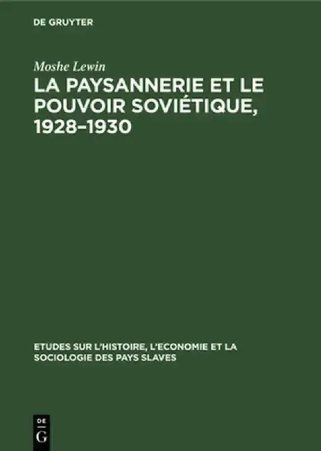 Cover of La Paysannerie Et Le Pouvoir Soviétique, 1928-1930