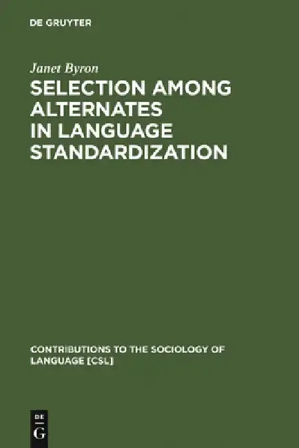 Cover of Selection among Alternates in Language Standardization