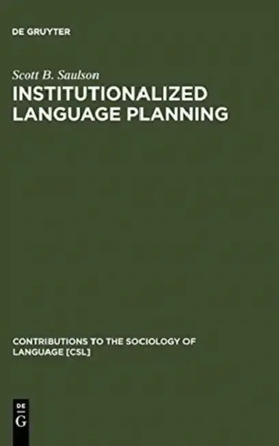 Cover of Institutionalized Language Planning