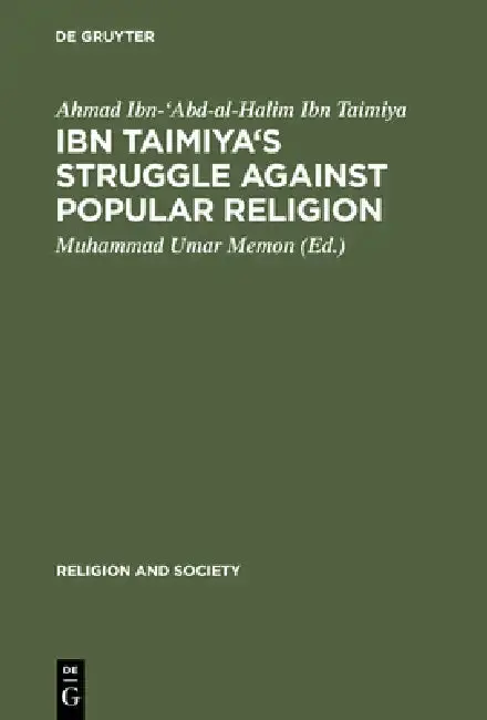 Cover of Ibn Taimiya's Struggle Against Popular Religion