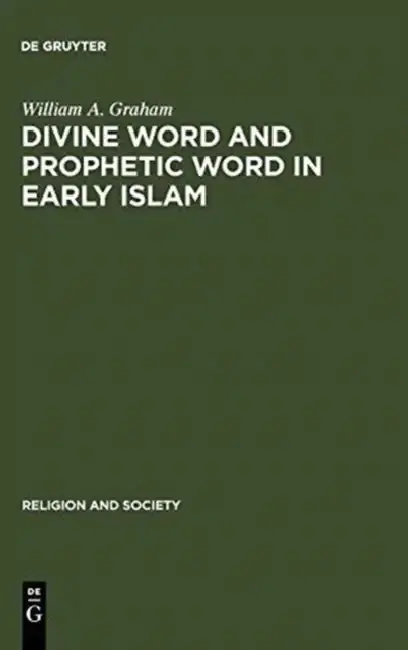 Cover of Divine Word and Prophetic Word in Early Islam