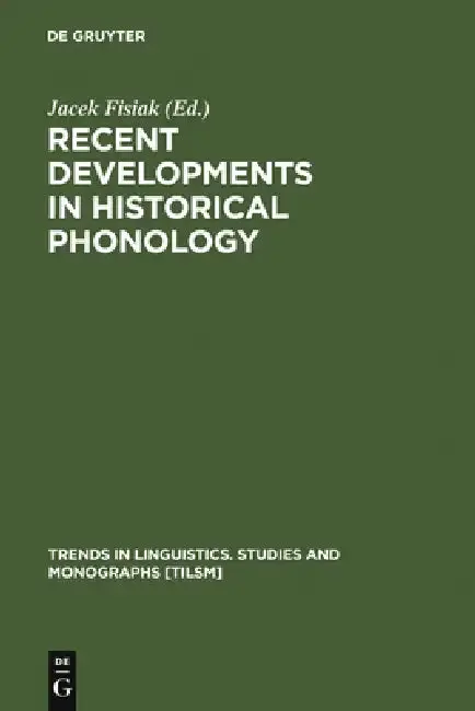 Cover of Recent Developments in Historical Phonology