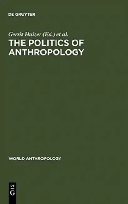 Cover of The Politics of Anthropology