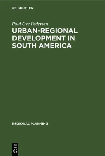 Cover of Urban-Regional Development in South America