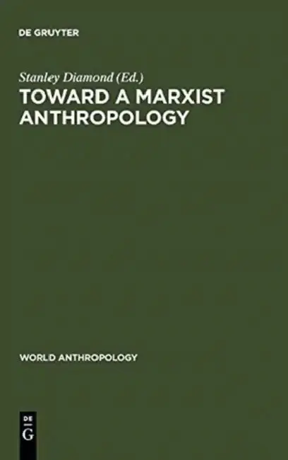 Cover of Toward a Marxist Anthropology