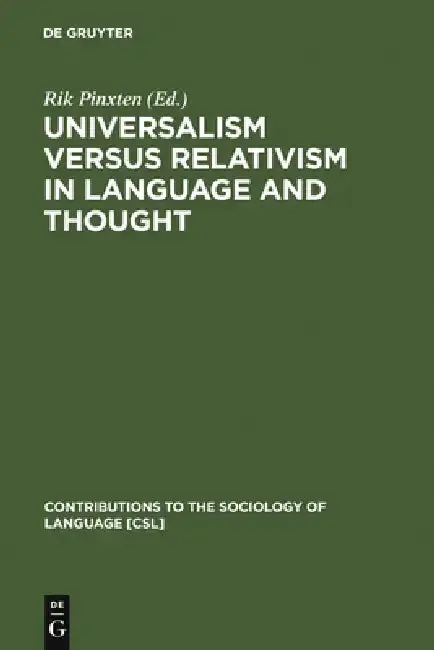 Cover of Universalism Versus Relativism in Language and Thought
