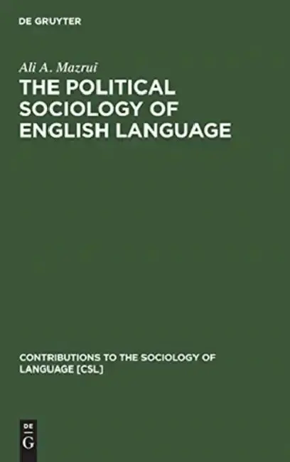 Cover of The Political Sociology of English Language
