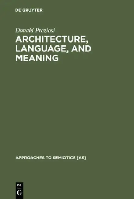 Cover of Architecture, Language, and Meaning