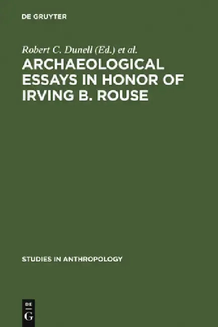 Cover of Archaeological essays in honor of Irving B. Rouse