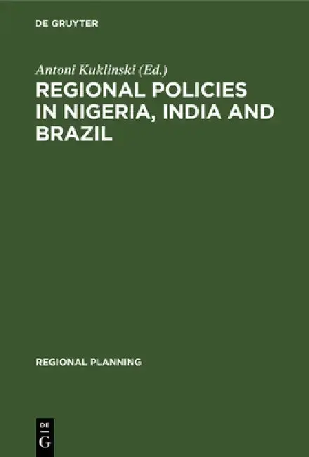 Cover of Regional Policies in Nigeria, India and Brazil