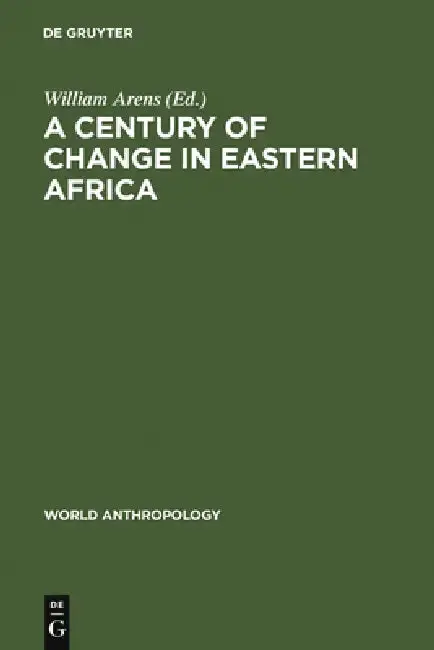 Cover of A Century of Change in Eastern Africa