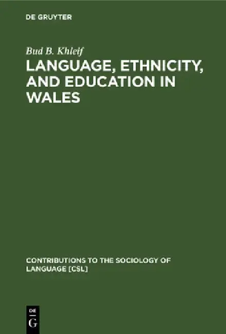 Cover of Language, Ethnicity, and Education in Wales