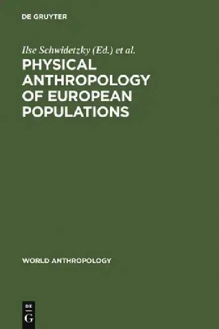 Cover of Physical Anthropology of European Populations