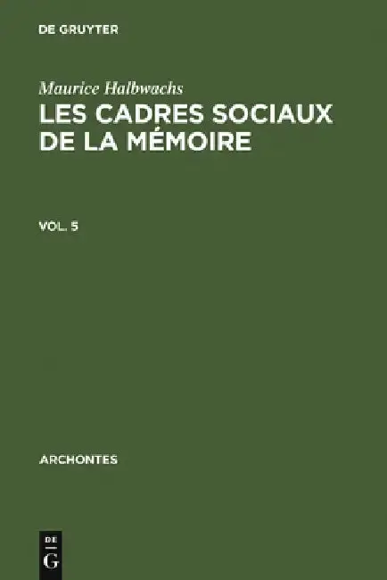 Cover of Les Cadres Sociaux de la Mémoire