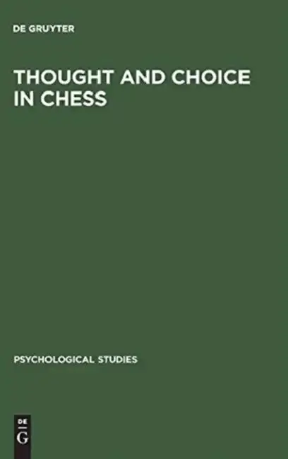 Cover of Thought and Choice in Chess