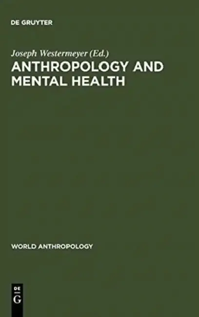 Cover of Anthropology and Mental Health