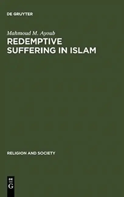 Cover of Redemptive Suffering in Islam