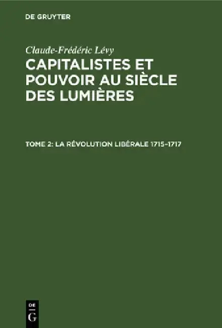 Cover of La Révolution Libérale 1715-1717