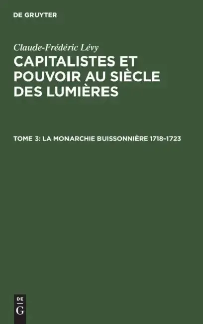 Cover of La Monarchie Buissonnière 1718-1723